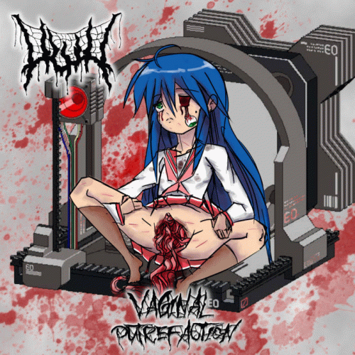 UwU : Vaginal Putrefaction